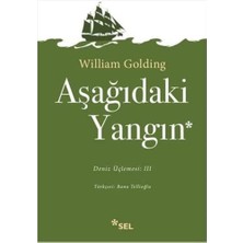 Aşağıdaki Yangın: Deniz Üçlemesi 3