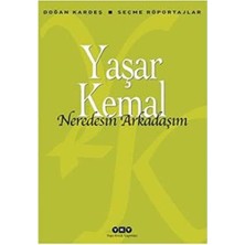 Neredesin Arkadaşım - Seçme Röportajlar