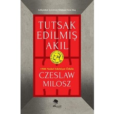 Tutsak Edilmiş Akıl: 1980 Yılında Nobel Edebiyat Ödülü