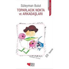 Toparlacık Nokta ve Arkadaşları