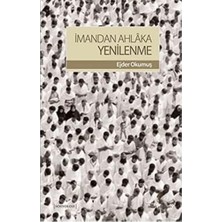 Imandan Ahlaka Yenilenme