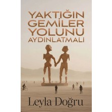 Butik Yayınları Yaktığın Gemiler Yolunu Aydınlatmalı