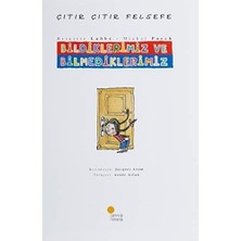 Çıtır Çıtır Felsefe 6 - Bildiklerimiz ve Bilmediklerimiz: 4, 5, 6. Sınıflar