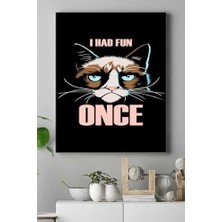 (PSTER16257) Huysuz Kedi Eğlenceli Mizahi Kanvas Tablo 21 x 30