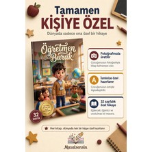 Masalsensin Öğretmen Olmak Kişiye Özel Çocuk Kitabı - Isme Özel Masal - Öğretmene ve Çocuğa Hediye