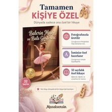 Masalsensin Balerin Kişiye Özel Çocuk Kitabı - Isme Özel Masal - Kız Çocuğa Doğum Günü Hediyesi