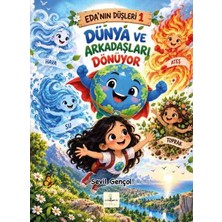 Harfhane Yayınevi Eda'nın Düşleri 1 - Dünya ve Arkadaşları Dönüyor