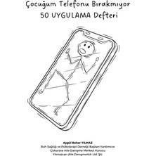 Yılmazcan Aile Danışmanlık Çocuğum Telefonu Bırakmıyor 50 Uygulama Defteri