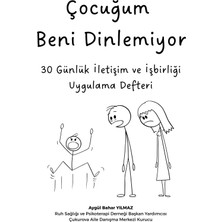 Yılmazcan Aile Danışmanlık Çocuğum Beni Dinlemiyor 30 Günlük Aile Uygulaması