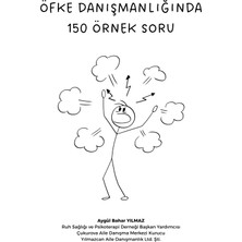 Yılmazcan Aile Danışmanlık Öfke Danışmanlığında 150 Etkili Soru