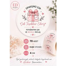 Etiket Dükkanı 70 Adet 4 cm Daire Kesim Sticker – Hediye Paketi Teşekkür Etiketi – Kuşe Yapışkanlı Etiket