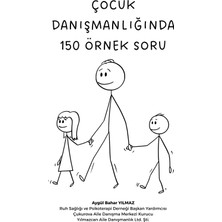 Çocuk Danışmanlığında 150 Soru