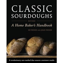 Str Store Classic Sourdoughs, Revised: A Home Baker's Handbook