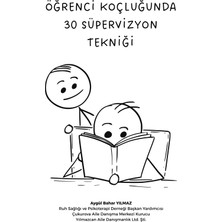 Yılmazcan Aile Danışmanlık Öğrenci Koçluğunda 30 Süpervizyon Tekniği