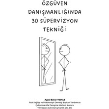 Yılmazcan Aile Danışmanlık Özgüven Danışmanlığında 30 Süpervizyon Uygulama
