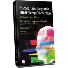 Str Store Nörorehabilitasyonda Müzik Terapi Yöntemleri: Klinisyenler Için Kılavuz