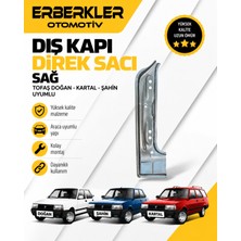 ERBERKLER Tofaş Doğan Kartal Şahin Uyumlu Sağ Dış Kapı Direk Sacı