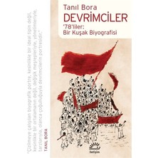 İletişim Yayınları Devrimciler - '78'liler: Bir Kuşak Biyografisi