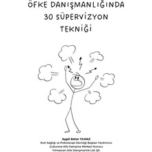 Yılmazcan Aile Danışmanlık Öfke Danışmanlığında 30 Süpervizyon Uygulaması