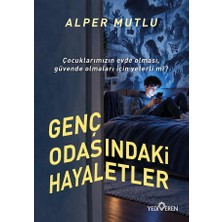 Genç Odasındaki Hayaletler/alper Mutlu/yediveren