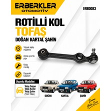 ERBERKLER Tofaş Doğan / Kartal / Şahin Rotilli Kol