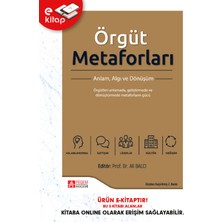 Pegem Akademi Yayıncılık Örgüt Metaforları Anlam, Algı ve Dönüşüm (E-Kitap)