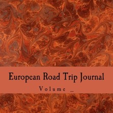 1001 European Road Trip Journal: Orange Art Cover (S M Road Trip Journals)