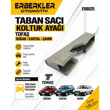ERBERKLER TOFAŞ DOĞAN KARTAL ŞAHİN TABAN SACI KOLTUK AYAĞI
