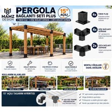 Mamz Design 15° Açılı Pergola Bağlantı Seti Plus – 6 Adet Taban Flanşı, 4 Adet Köşe Bağlantı Aparatı ve 2 Adet Orta Bağlantı Aparatı