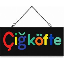 Işıklı Tak Çalıştır Hazır Tabela Çiğ Köfte