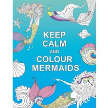 Str Store Keep Calm And Colour Mermaids