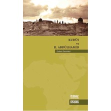 Taş Mektep Yayınları Kudüs ve Iı. Abdülhamid ( 2.abdülhamit ) - Erdem Demirkol - Ordaf, Ortadoğu ve Afrika Araştırmacıları Derneği