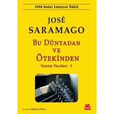 Lisinya Bu Dünyadan ve Ötekinden Gazete Yazıları - 1