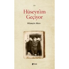 Şule Yayınları Hüseyn'im Geçiyor Hüseyin Akın