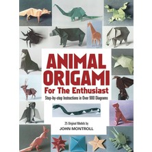 Happy Trend Origami For The Enthusiast: Step-By-Step Instructions In Over 900 Diagrams/25 Original Models