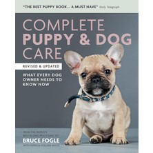 Str Store Complete Puppy & Dog Care: What Every Dog Owner Needs To Know