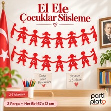 Kikajoy El Ele Çocuklar Süs 2 Parça 67X12 cm 23 Nisan Ay Yıldızlı Kırmızı Sınıf Pano Dekoru