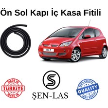 Mitsubushi Colt (2004-2009) Şen-Las Sol Ön Kapı Fitili ŞL46111
