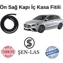 Mercedes B 200 Cdi (Bluefficiency-Special Edition) Şen-Las Sağ Ön Kapı Fitili ŞL46044