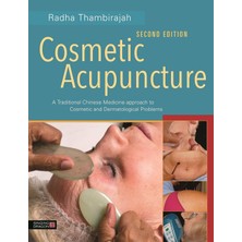 Str Store Cosmetic Acupuncture, Second Edition: A Traditional Chinese Medicine Approach To Cosmetic And Dermatological Problems