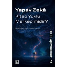 Çıra Yayınları Yapay Zekâ Kitap Yüklü Merkep Midir?