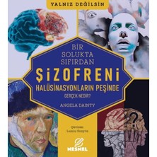 Kyops Bir Solukta Sıfırdan: Şizofreni - Gerçek Nedir?