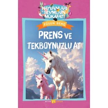 tp Hayvanları Sevmenin Mükafatı Serisi - 7  Prenses ve Tek Boynuzlu At