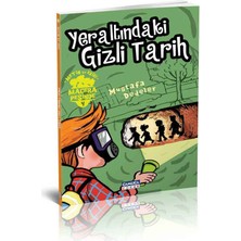 Çamlıca Çocuk Yayınları Metin ve Ekibi 4 - Yeraltindaki Gizli Tarih