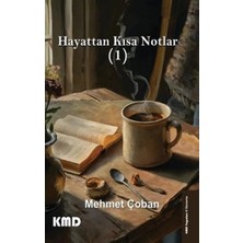 KMD Yayınları Hayattan Kısa Notlar (1)