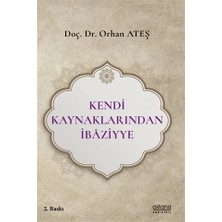 Astana Yayınları Kendi Kaynaklarından Ibaziyye
