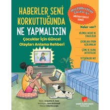 İncimark Haberler Seni Korkuttuğunda Ne Yapmalısın Çocuklar Için Güncel Olayları Anlama Rehberi