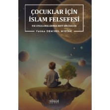 Astana Yayınları Çocuklar Için Islam Felsefesi P4C Uygulamalarında Hayy Bin Yakzan