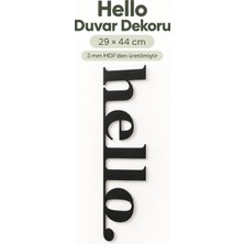 212toyzz Hello Ahşap Duvar Yazısı 29X44 cm – Lazer Kesim Mdf Dekoratif Duvar Süsü, Modern Ev ve Ofis Dekorasyonu