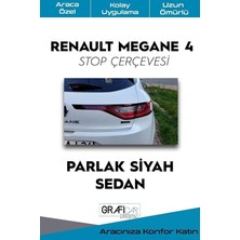 Design Renault Megane 4 Sedan-Hatchback Stop Çerçevesi Sticker Kaplama (Parlak Siyah, Sedan)